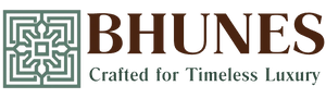 Bhunes – Crafted for Timeless Luxury